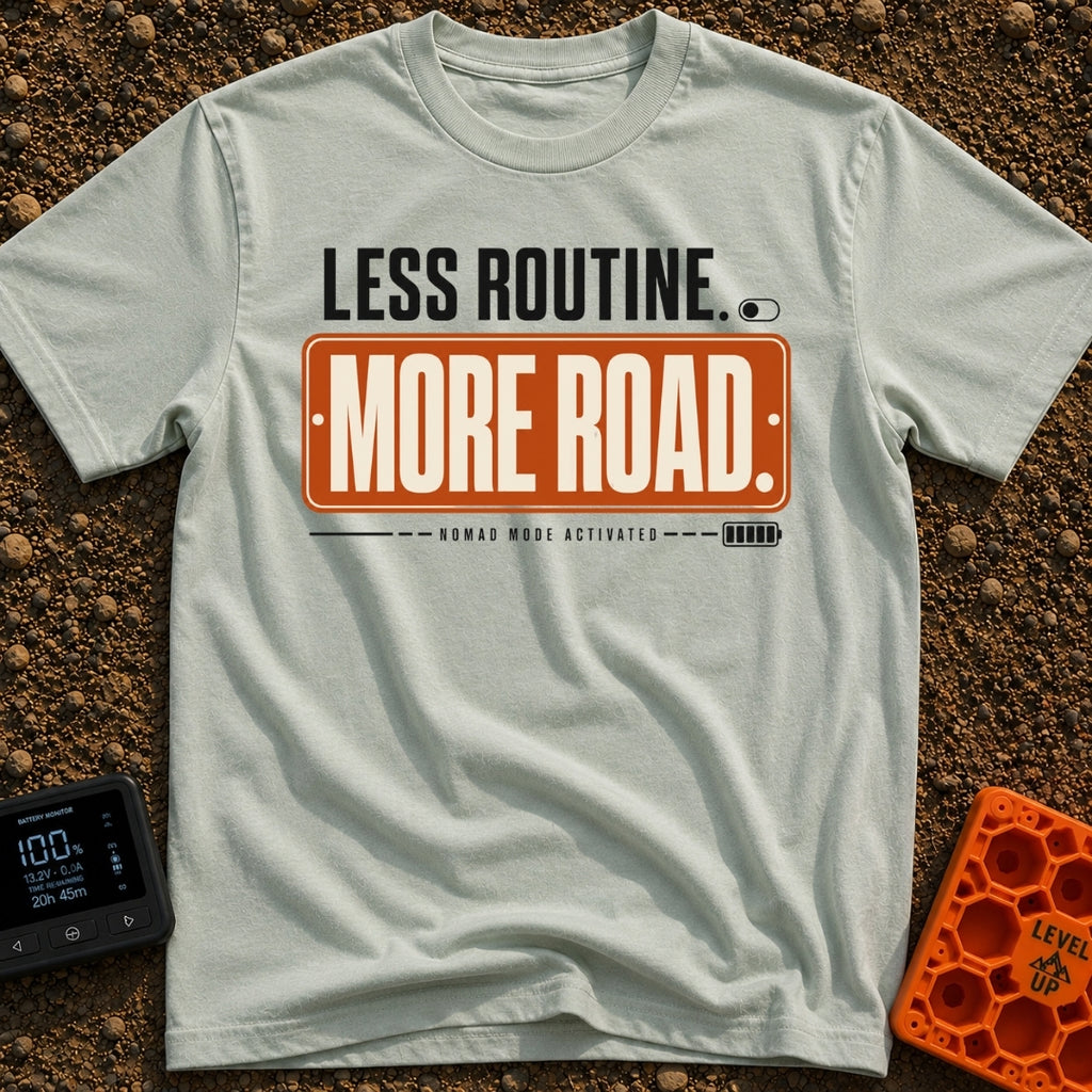 Nomad Mode Activated - T-Shirt in Bay - A typographic design featuring the text "LESS ROUTINE." next to a toggle switch,...