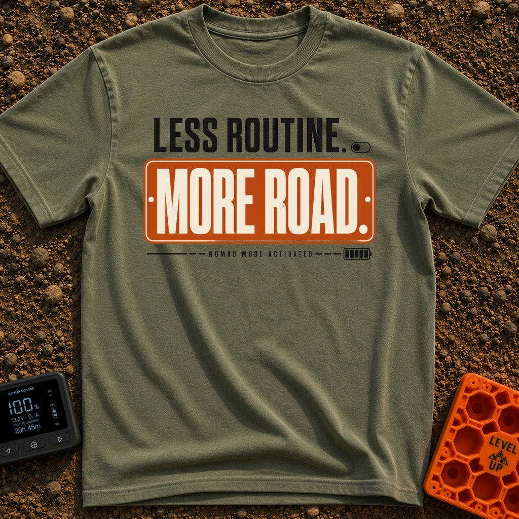Nomad Mode Activated - T-Shirt in Moss - A typographic design featuring the text "LESS ROUTINE." next to a toggle switch,...