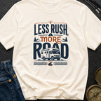 Take The Slow Road - T-Shirt