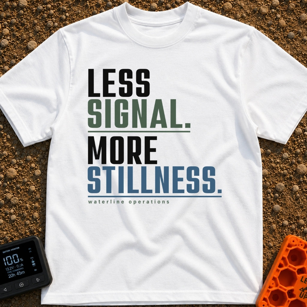 Less Bars More Stars - T-Shirt in White - A text-based design featuring the stacked phrases 'LESS SIGNAL.' and 'MORE...
