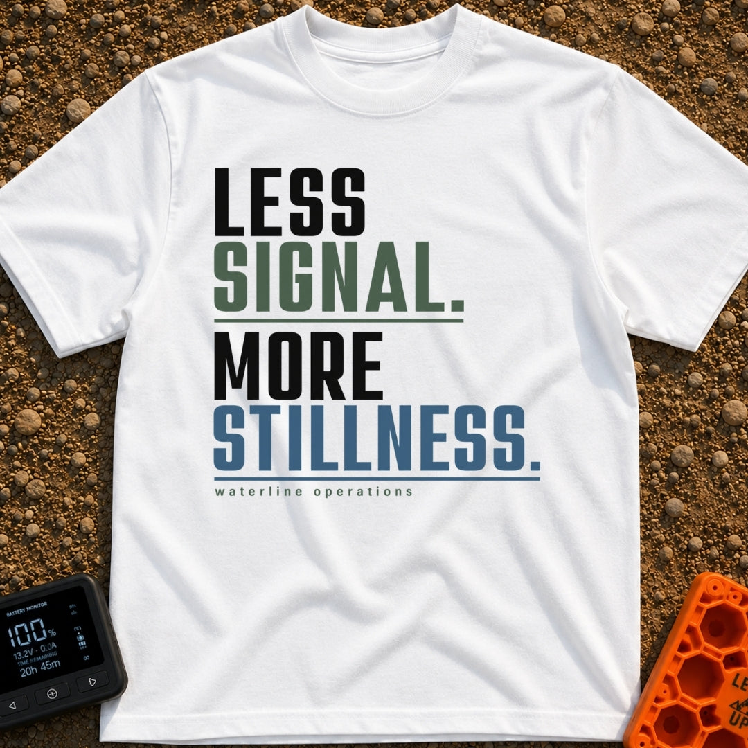 Less Bars More Stars - T-Shirt in White - A text-based design featuring the stacked phrases 'LESS SIGNAL.' and 'MORE...