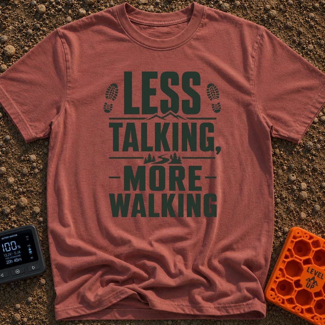 Less Talk More Walk - T-Shirt in Brick - A typographic design reading "LESS TALKING, -MORE- WALKING" decorated with...