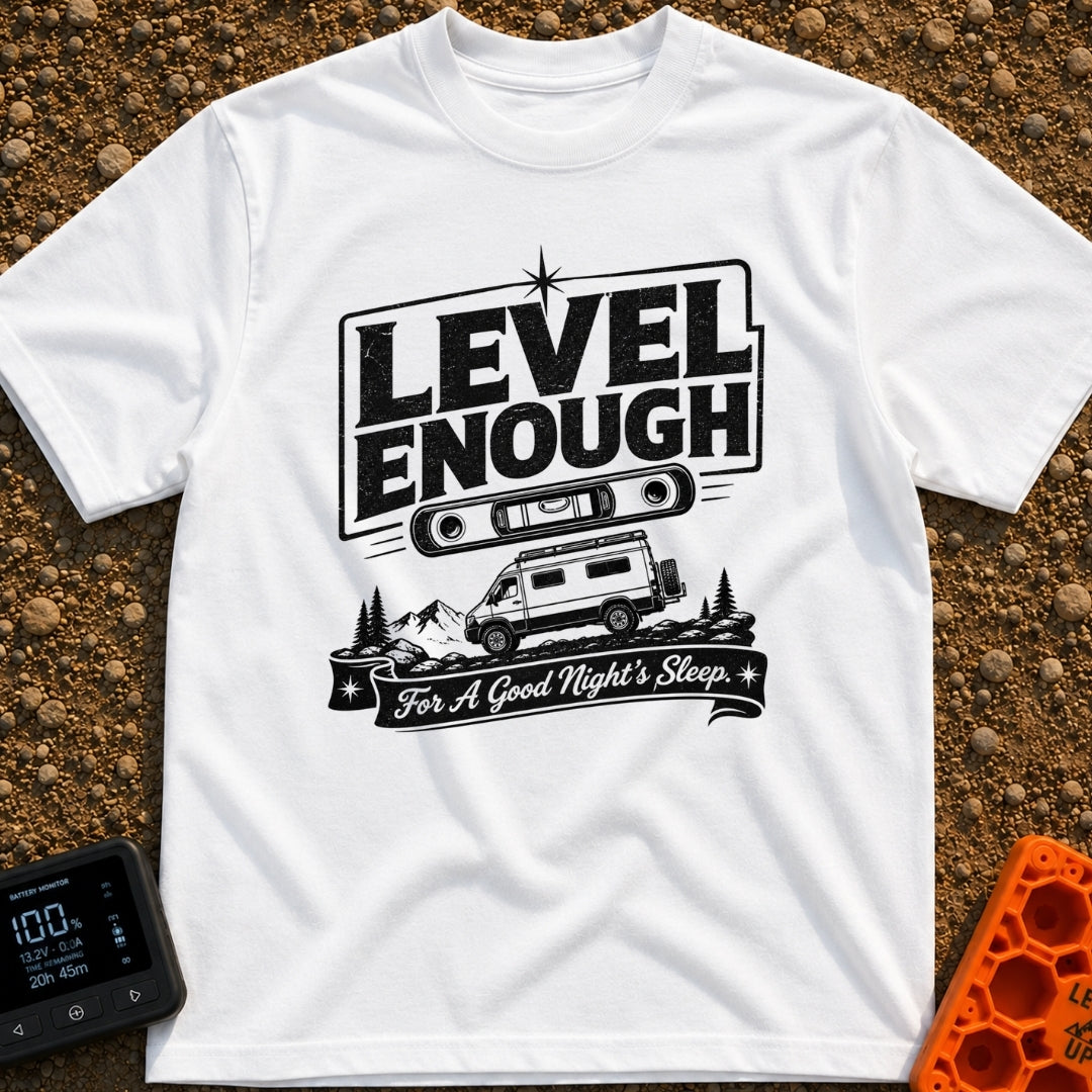 Almost Level Motel - T-Shirt in White - A black and white graphic showing the text "LEVEL ENOUGH" above a spirit level...