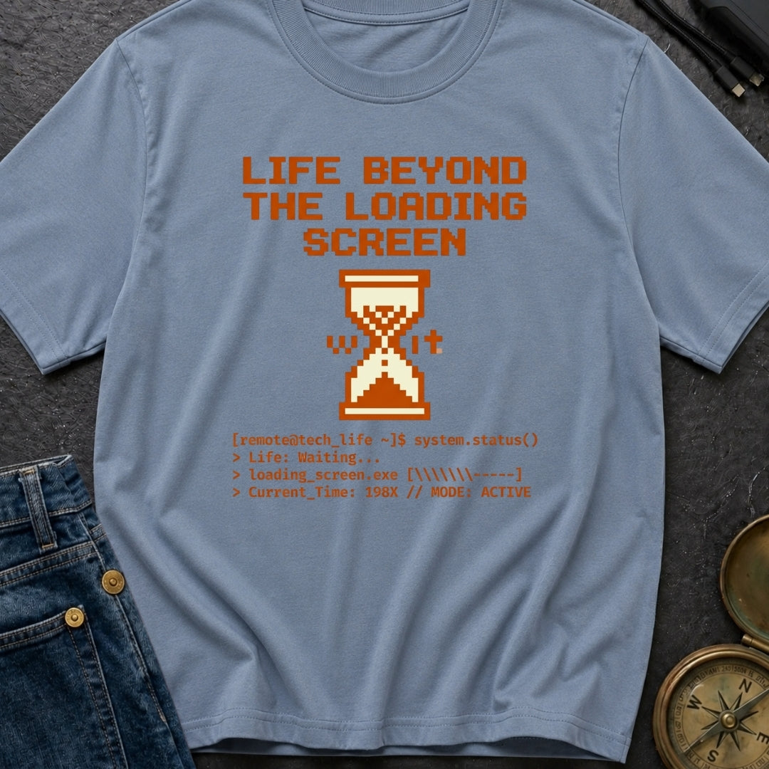 Escape The Loading Screen - T-Shirt