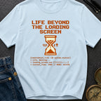 Escape The Loading Screen - T-Shirt