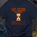 Escape The Loading Screen - T-Shirt
