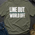 Line Out World Off - T-Shirt