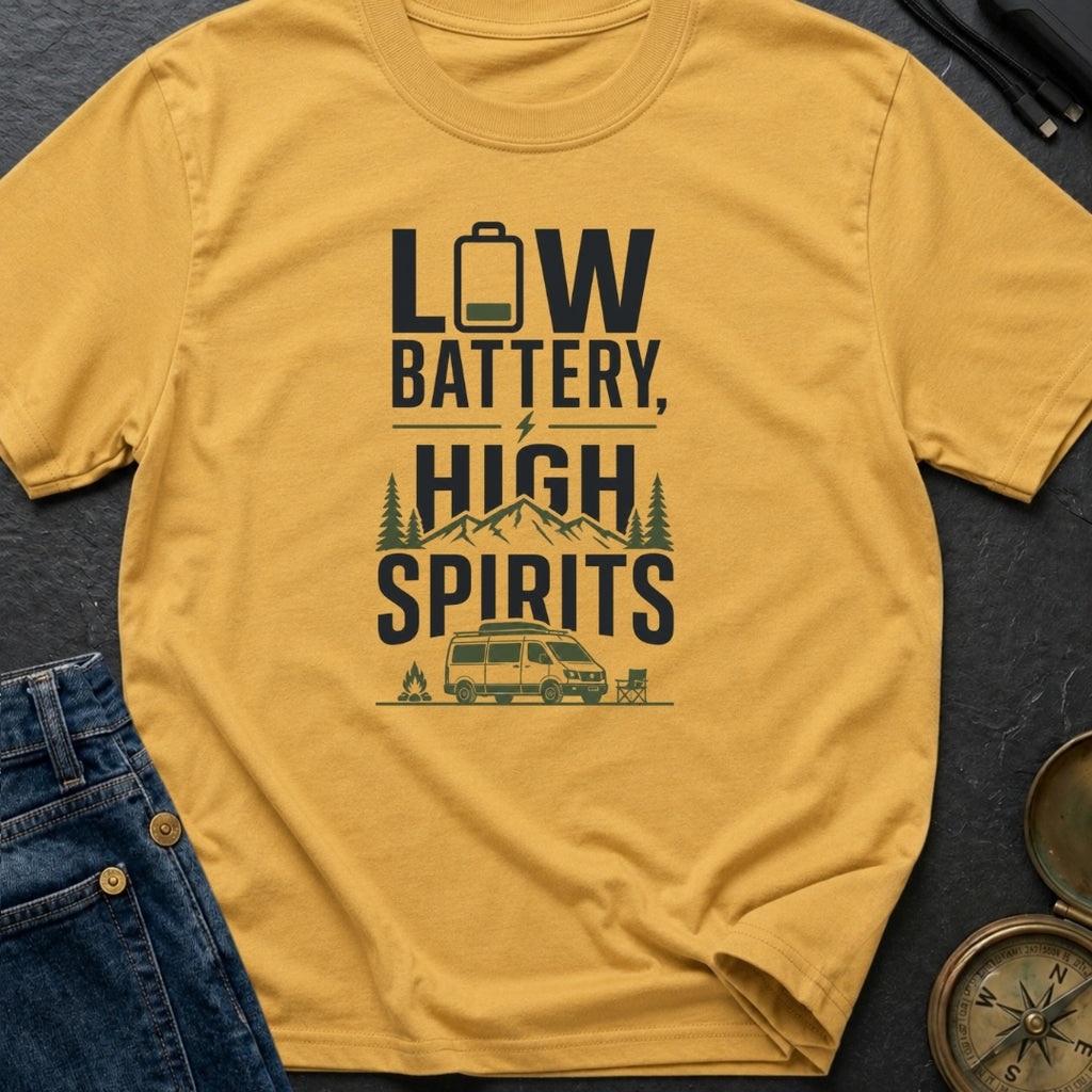 Low Battery High Spirits - T-Shirt