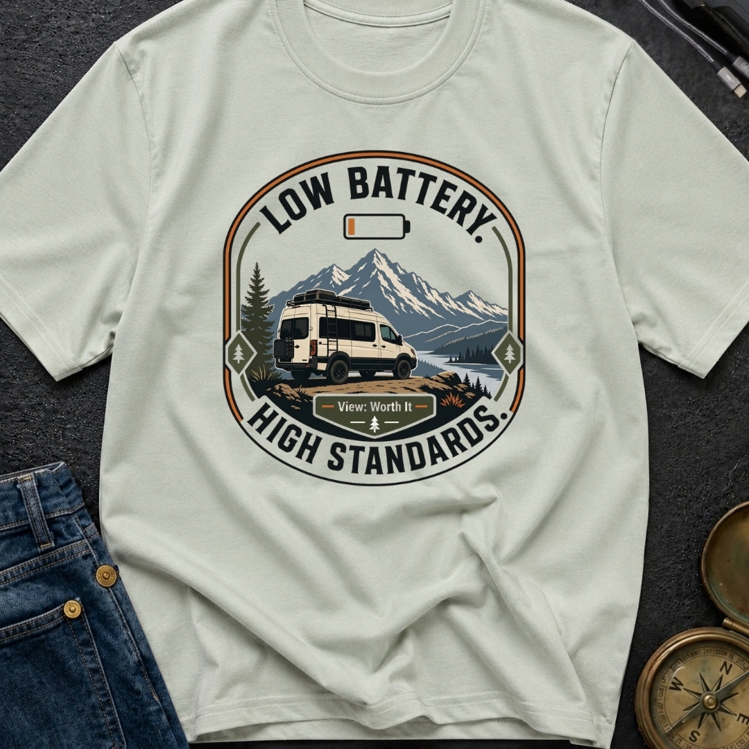 Low Battery High Standards - T-Shirt