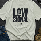 No Signal No Problem - T-Shirt