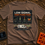 Low Signal High Function - T-Shirt in Espresso - A graphic resembling a digital dashboard with text reading "LOW SIGNAL....