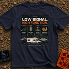 Low Signal High Function - T-Shirt in Navy - A graphic resembling a digital dashboard with text reading "LOW SIGNAL. HIGH...