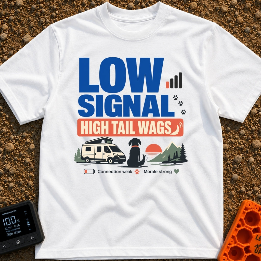 Low Signal Tail Wags - T-Shirt in White - The design features bold text reading "LOW SIGNAL HIGH TAIL WAGS" alongside an...