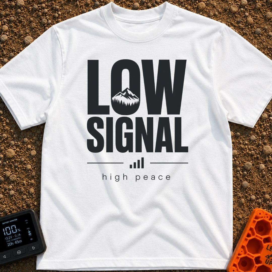 No Signal No Problem - T-Shirt in White - The design features the words "LOW SIGNAL" in large, bold typography, with a...