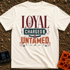 Unleashed And Charged - T-Shirt in Ivory - A typographic design featuring the words "LOYAL CHARGED & UNTAMED", with a...