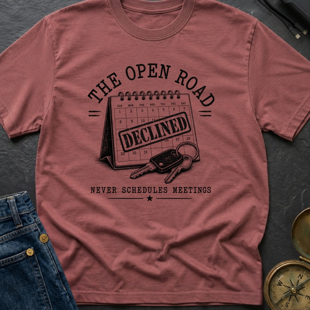 Meeting Declined Gone Camping - T-Shirt