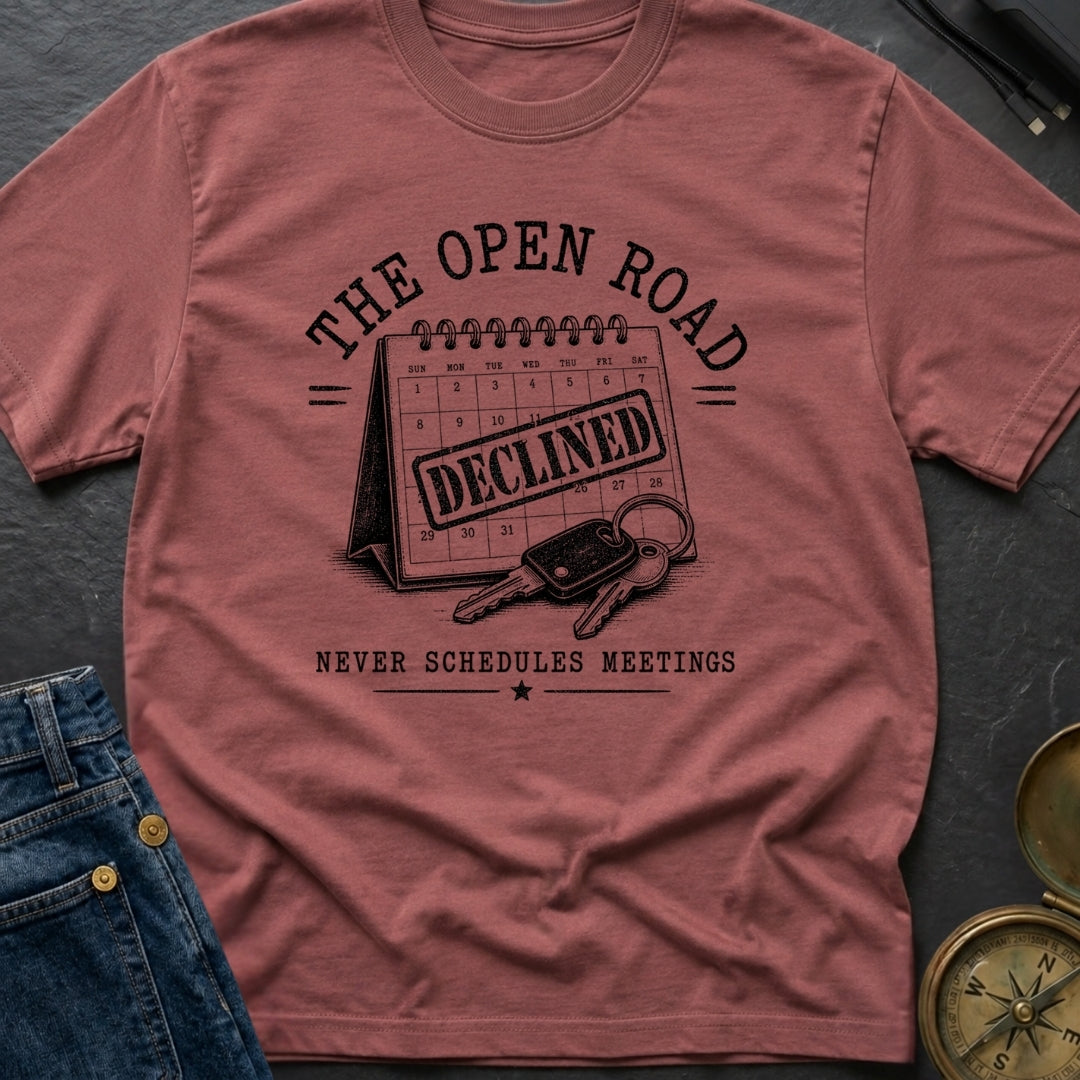 Meeting Declined Gone Camping - T-Shirt