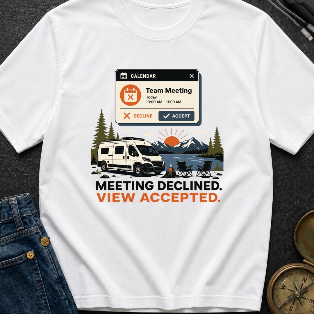 Meeting Declined View Accepted - T-Shirt