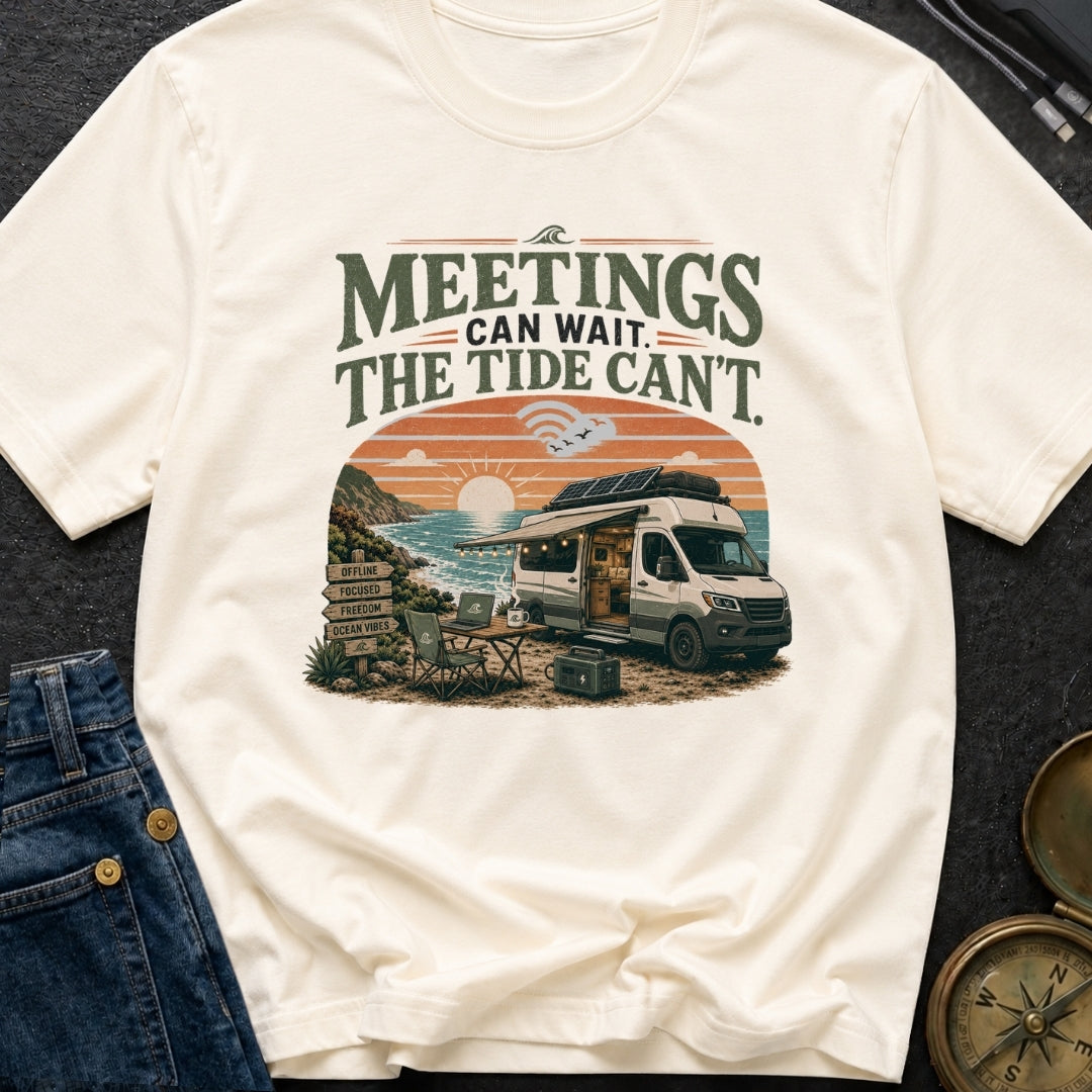 Chasing Tides Not Meetings - T-Shirt