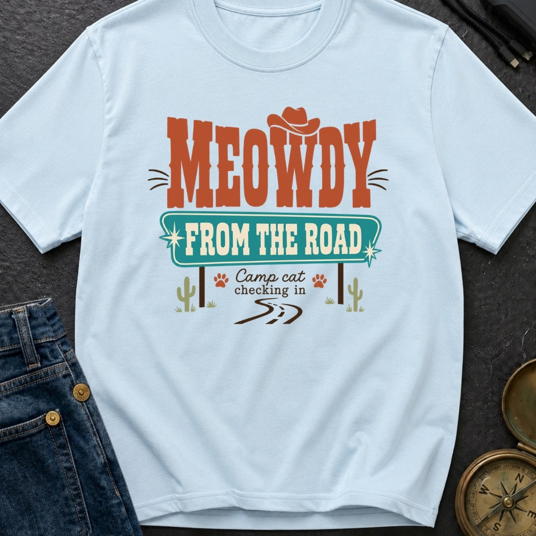 Meowdy From The Road - T-Shirt