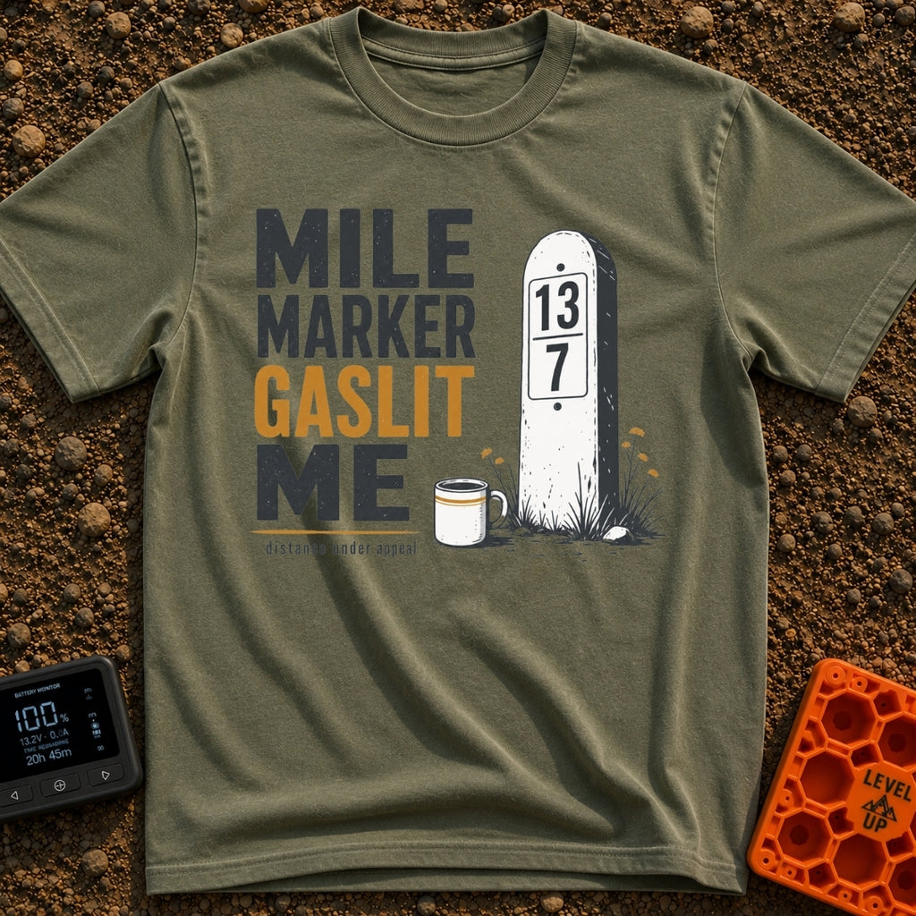 Mile Marker Mystique - T-Shirt in Moss - The design features the text "MILE MARKER GASLIT ME" and "distance under appeal"...