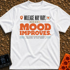 Mileage May Improve Mood - T-Shirt in White - A typographical design with the text 'Mileage May Vary' and 'Mood Improves'...