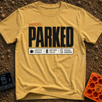 Mood Set To Parked - T-Shirt in Mustard - A typographic design featuring the large text 'MOOD: PARKED' above a status bar...