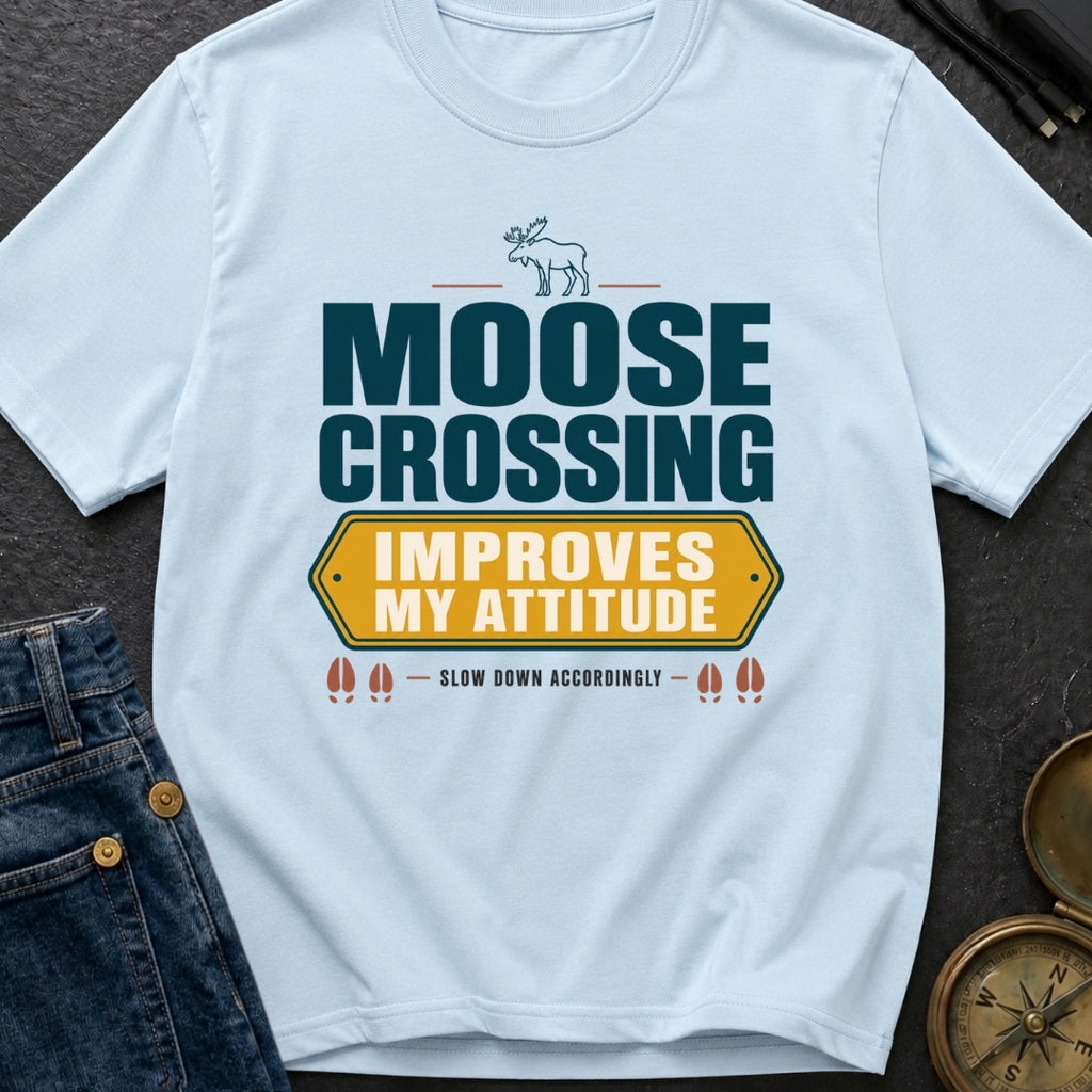 Moose Attitude Adjustment - T-Shirt