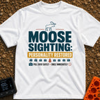 Moose Reset Mode - T-Shirt in White - A typographic design featuring a moose silhouette above the text "MOOSE SIGHTING:...