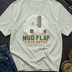 Mud Flap Field Notes - T-Shirt