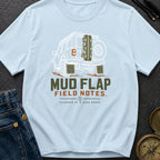Mud Flap Field Notes - T-Shirt