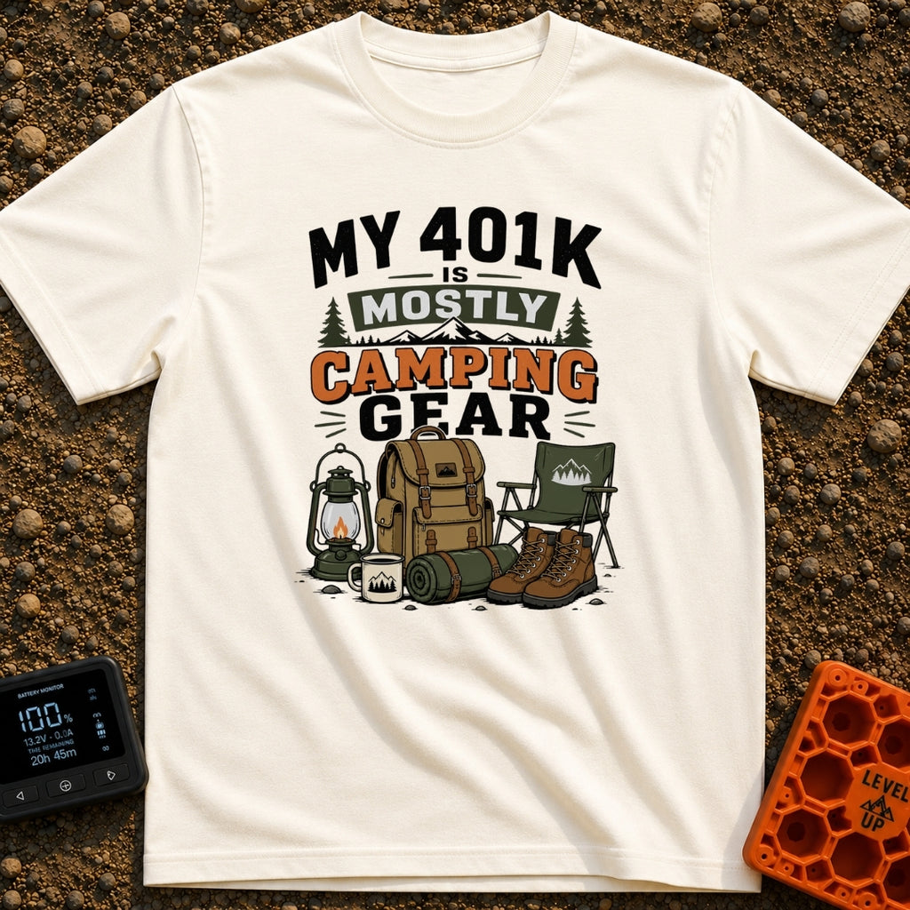 Camping Is My 401K - T-Shirt in Ivory - The artwork features the text "MY 401K IS MOSTLY CAMPING GEAR" above...