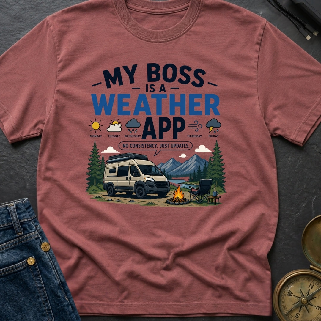 Weather Is My Boss - T-Shirt