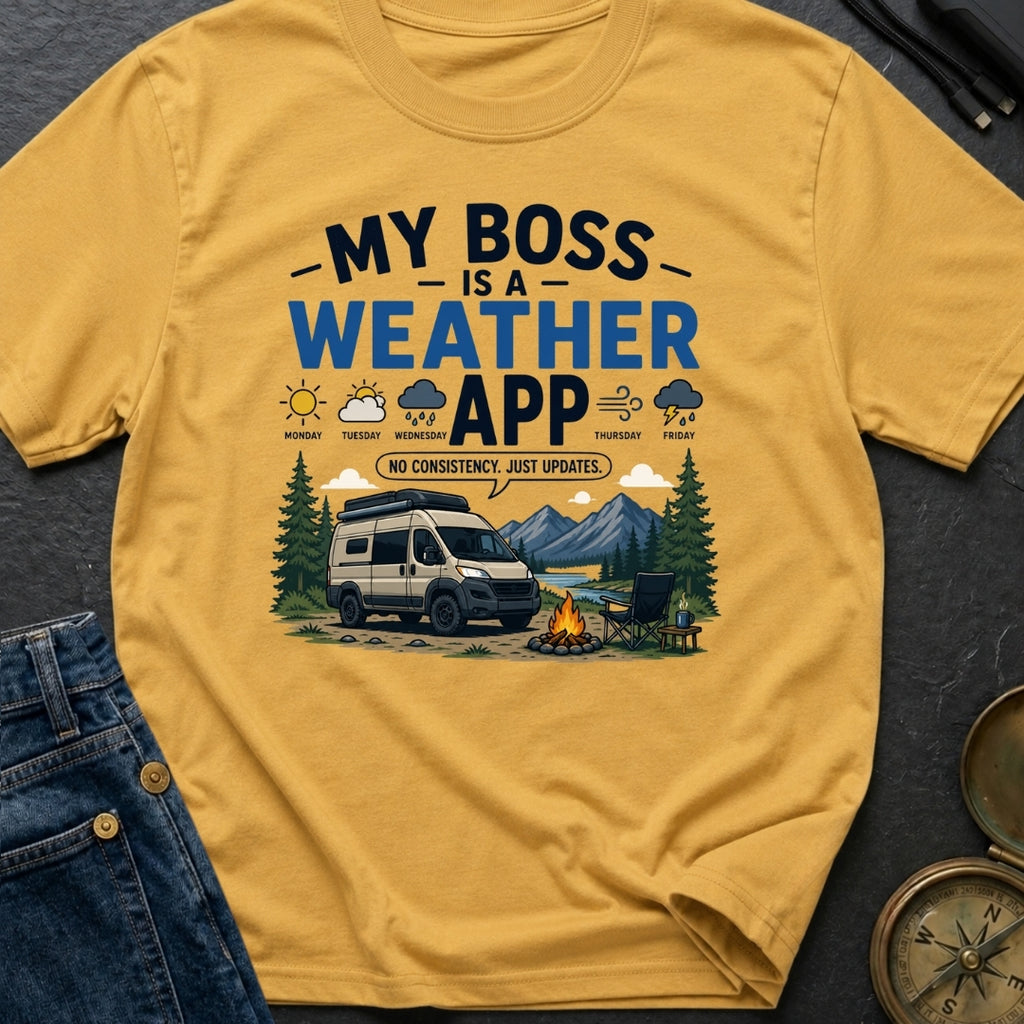 Weather Is My Boss - T-Shirt