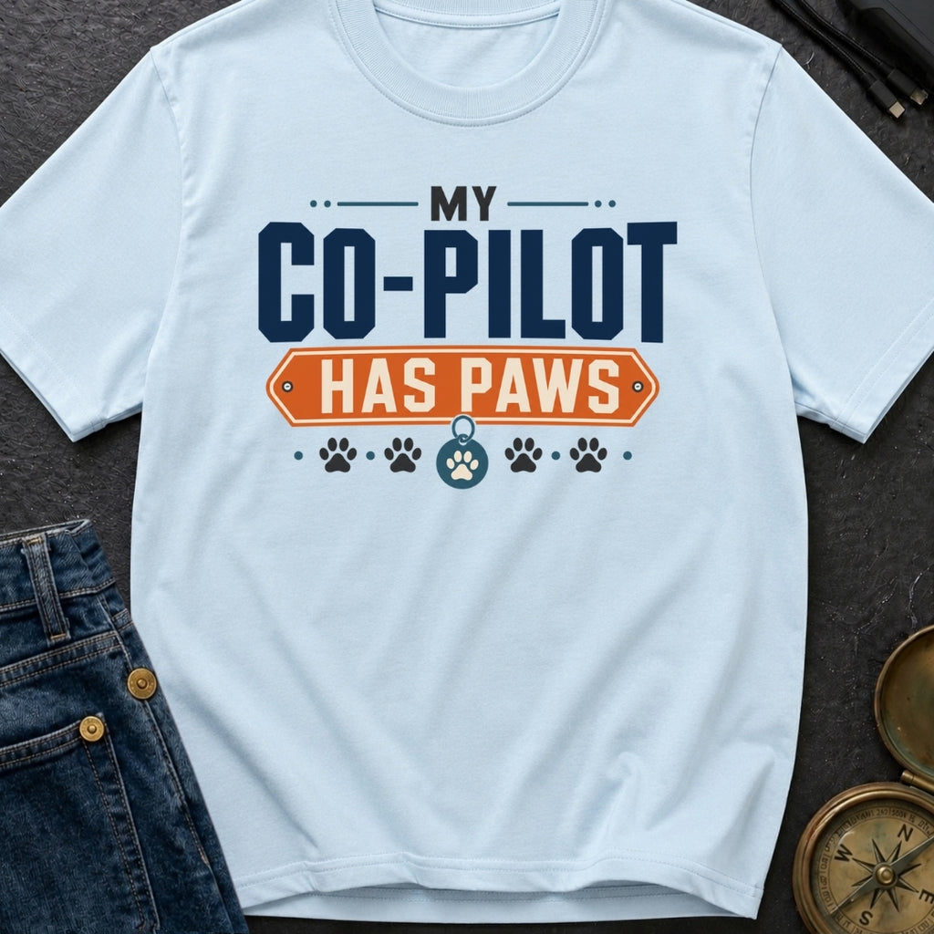 My Copilot Has Paws - T-Shirt