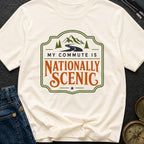 My Commute Is Nationally Scenic - T-Shirt