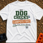 Doggo Campsite Check - T-Shirt in White - Text graphic reading "MY DOG CHECKS THE CAMPSITE FIRST" featuring a dog tag, a...