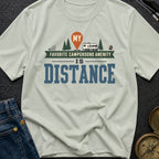Favorite Amenity Is Distance - T-Shirt