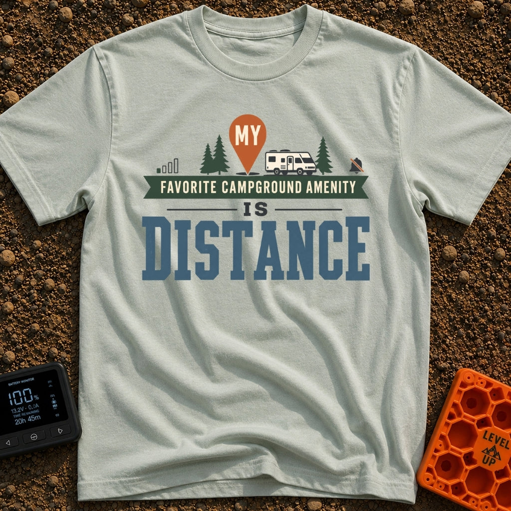 Favorite Amenity Is Distance - T-Shirt in Bay - A typographic design featuring the text "My Favorite Campground Amenity...