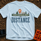 Favorite Amenity Is Distance - T-Shirt in Chambray - A typographic design featuring the text "My Favorite Campground...