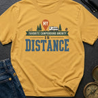 Favorite Amenity Is Distance - T-Shirt