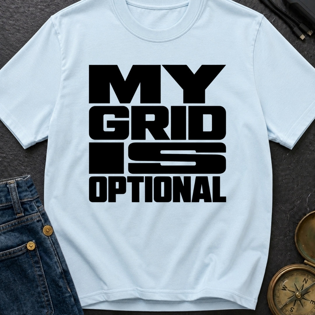 My Grid Is Optional - T-Shirt