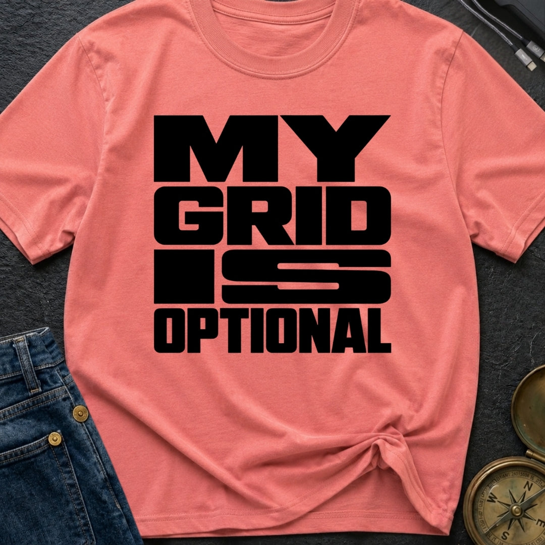 My Grid Is Optional - T-Shirt