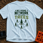 My Network Of Trees - T-Shirt in Chambray - The image features the text 'MY HOME NETWORK INCLUDES TREES' above an...