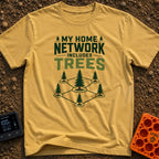 My Network Of Trees - T-Shirt in Mustard - The image features the text 'MY HOME NETWORK INCLUDES TREES' above an...