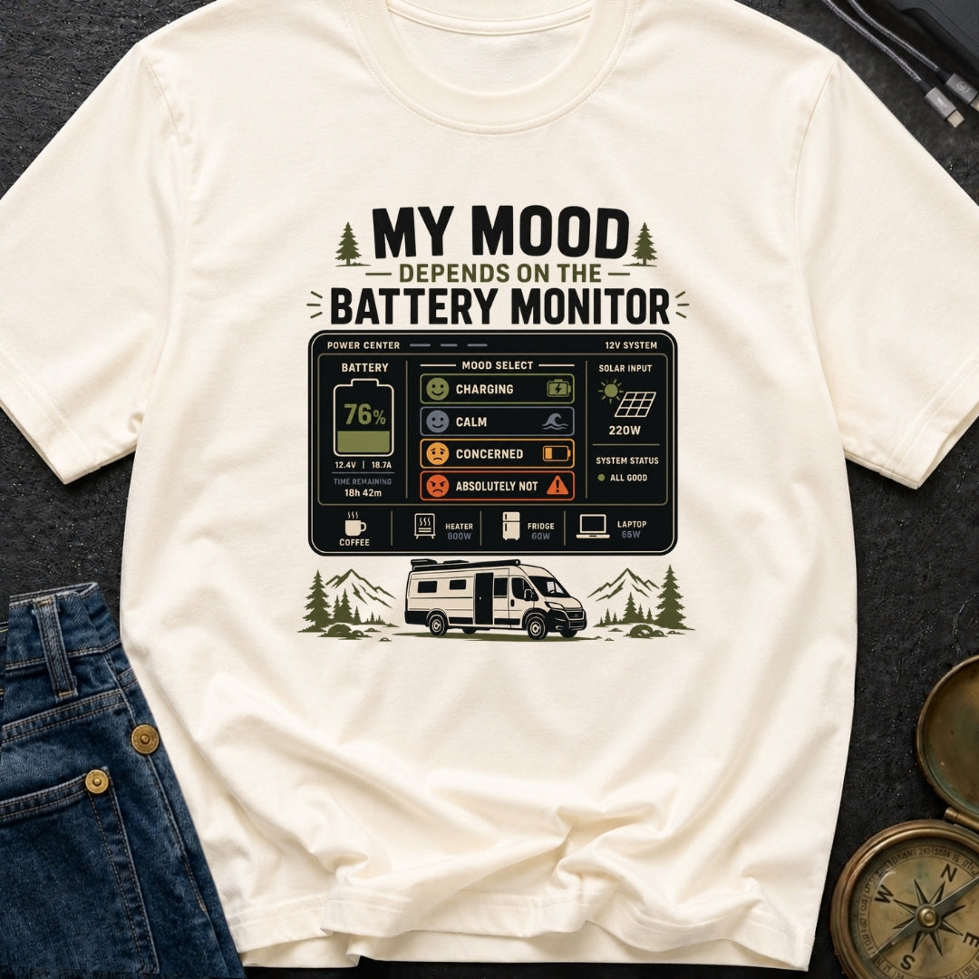 My Mood Depends On The Battery Monitor - T-Shirt