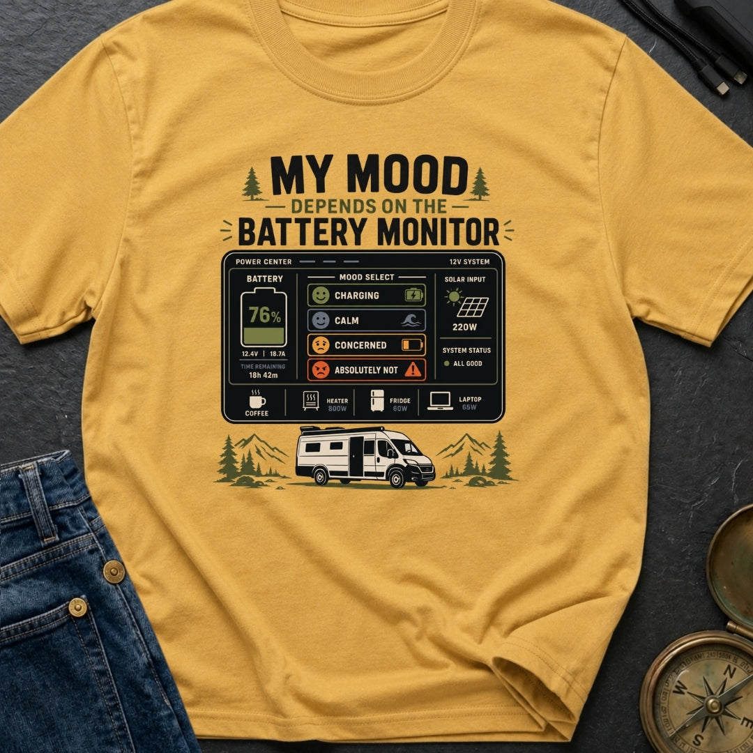 My Mood Depends On The Battery Monitor - T-Shirt