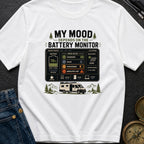 My Mood Depends On The Battery Monitor - T-Shirt