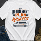 Rolling Retirement Plan - T-Shirt