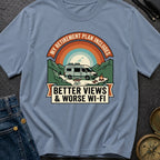 Retirement With A View - T-Shirt